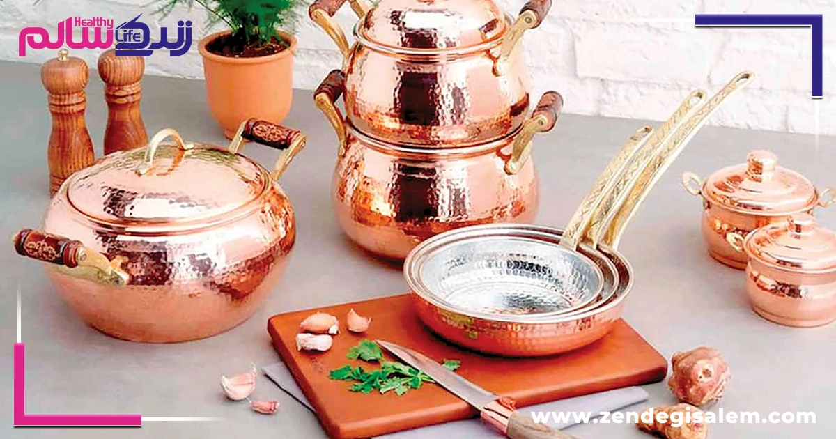 مزایای استفاده صحیح از ظروف مسی